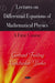 Lectures on Differential Equations of Mathematical Physics