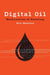 Digital Oil