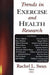 Trends in Exercise & Health Research