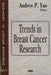 Trends in Breast Cancer Research