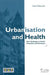Urbanisation & Health