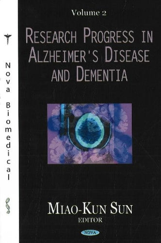 Research Progress in Alzheimer's Disease & Dementia, Volume 2