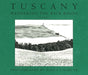 Tuscany -- Wandering the Back Roads, Volume 1