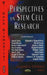 Perspectives on Stem Cell Research