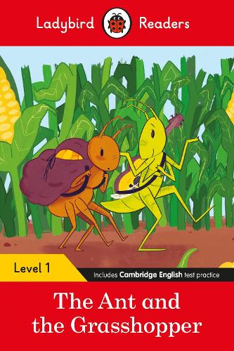 Ladybird Readers Level 1 - The Ant and the Grasshopper (ELT Graded Reader)
