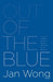 Out of the Blue
