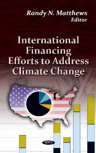 International Financing Efforts to Address Climate Change