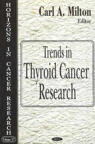 Trends in Thyroid Cancer Research