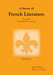 Survey of French Literature, Volume 4