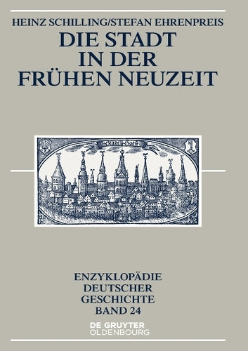 Die Stadt in Der Frühen Neuzeit