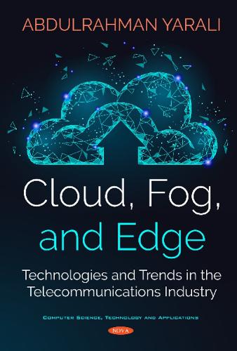 Cloud, Fog, and Edge