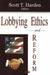 Lobbying Ethics & Reform