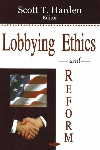 Lobbying Ethics & Reform