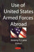 Use of United States Armed Forces Abroad