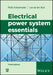 Electrical Power System Essentials