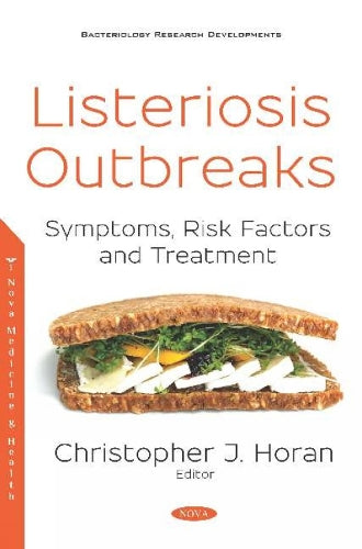 Listeriosis Outbreaks