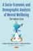 A Socio-Economic and Demographic Analysis of Mental Wellbeing