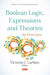 Boolean Logic, Expressions and Theories