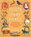 Feisty and Fiery and Fierce