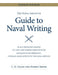The Naval Institute Guide to Naval Writing, 4th Edition