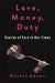 Love, Money, Duty