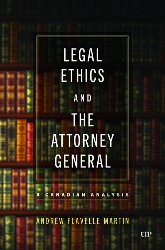 Legal Ethics and the Attorney General