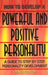 How to Develop a Powerful & Positive Personality