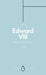 Edward VIII (Penguin Monarchs)