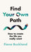 Find Your Own Path