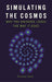 Simulating the Cosmos
