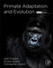 Primate Adaptation and Evolution