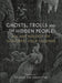 Ghosts, Trolls and the Hidden People