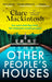 Other People's Houses
