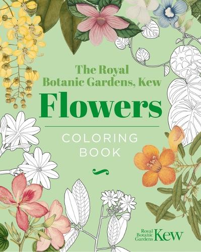 The Royal Botanic Gardens, Kew - Flowers Coloring Book: Hardback Gift Edition (Hardback Vintage Coloring