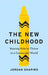 The New Childhood
