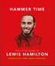 Hammer Time: The Little Guide to Lewis Hamilton