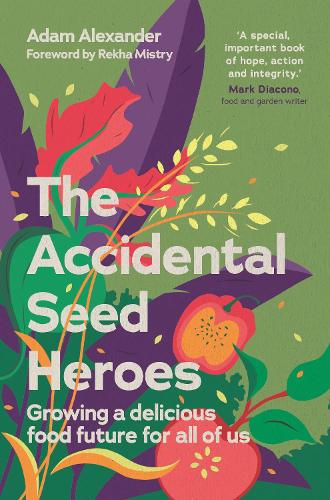 The Accidental Seed Heroes