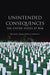 Unintended Consequences