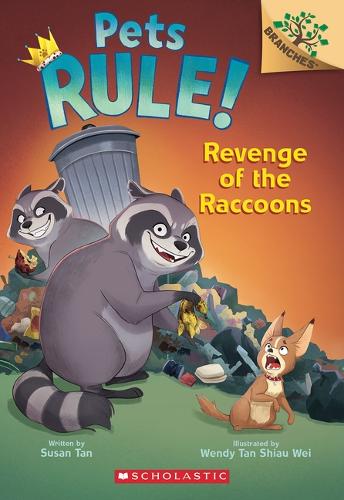 Revenge of the Raccoons: A Branches Book (Pets Rule! #7