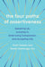 The Four Paths of Assertiveness