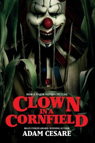 Clown in a Cornfield Movie Tie-in Edition