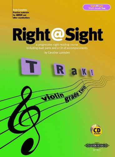 Right at Sight for Violin, Grade 2: A Progressive Sight-reading Course, Incl. Duet Parts and a Cd of Piano Acc.