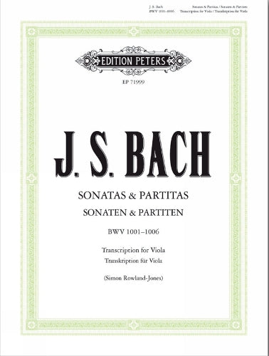 Sonaten & Partiten BWV 1001-1006 (Viola Solo): (original für Violine solo) Transkription für Viola Solo (Edition Peters