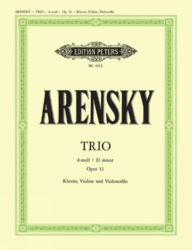 Arensky: Piano Trio in D minor Op.32 (EP4315)PETERS ARENSKY ANTON STEPANOVICH - TRIO D MIN OP.32 - VIOLIN, CELLO AND PIANO Classical sheets Chamber music