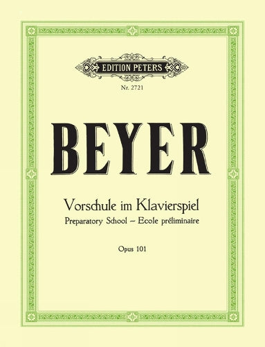 Vorschule im Klavierspiel op. 101: Preparatory School - Ecole préliminaire (Edition Peters