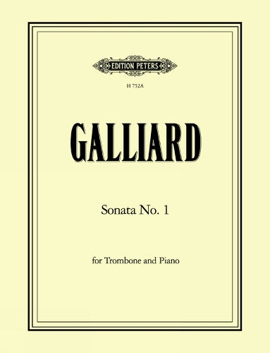 Galliard: Sonata No. 1 in A minor (Trombone and Piano) (H752A