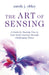 Art of Sensing, The