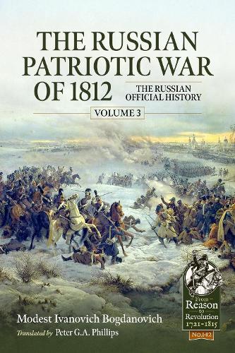 The Russian Patriotic War of 1812 Volume 3