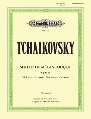 Sérénade Mélancolique Op. 26 Edition for Violin and Piano: For Violin and Orchestra