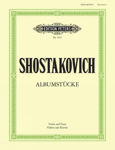 Schostakowitsch Albumstucke for Violin and Piano (Edition Peters No.4794